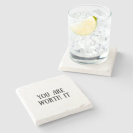 Je bent het waard stenen onderzetter