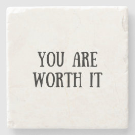 Je bent het waard stenen onderzetter