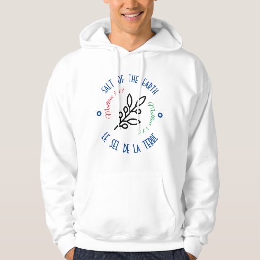 Je bent het zout van de aarde. hoodie (Voorkant)