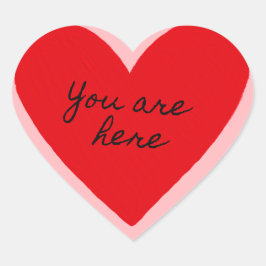 je bent hier hart Valentijn  Sticker