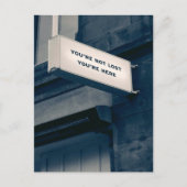 Je bent hier niet kwijt. briefkaart (Voorkant)