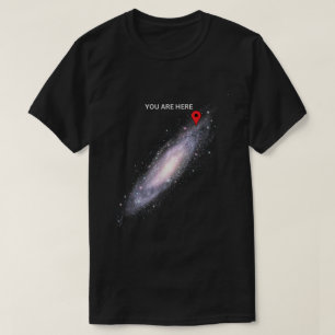 Je Bent Hier Spiraalstelsel Grappig Ruimte T-shirt