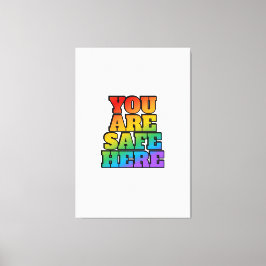 Je bent hier veilig - LGBT Veilige Ruimte Winkel  Canvas Afdruk