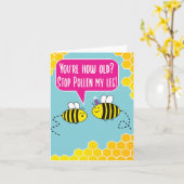 Je bent hoe oud? Stop met pollen in mijn been! Bij Kaart (Gele Bloem)