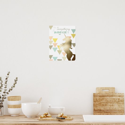 Je bent iets magisch-goudeenhoorns poster (Keuken)