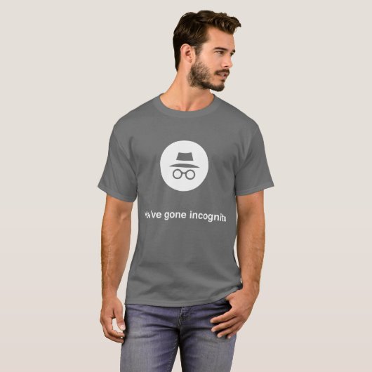Je bent in cognito Google Chrome verdwenen T-shirt (Voorkant volledig)