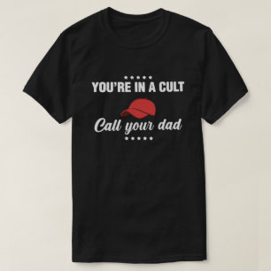 Je bent in een Cultus Bel je Vader T-shirt - Mijn