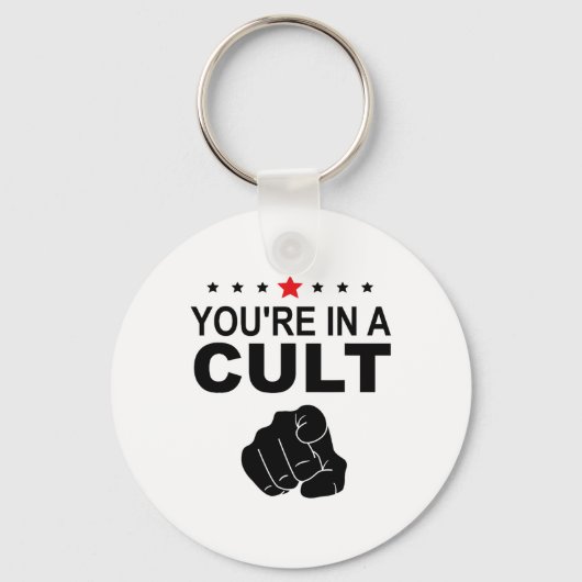 Je Bent In Een Cultus Bord Sleutelhanger (Voorkant)