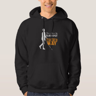 Je bent in mijn blinde vlek Blindheid Geen Visie B Hoodie