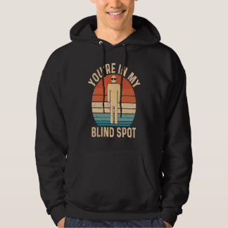 Je bent in mijn blinde vlek Retro blind Hoodie