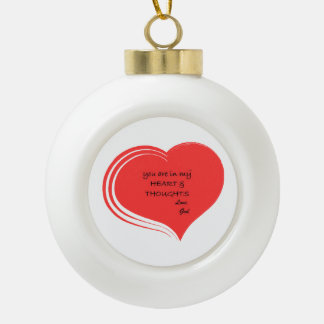 Je bent in mijn hart en gedachten, liefde God Keramische Bal Ornament