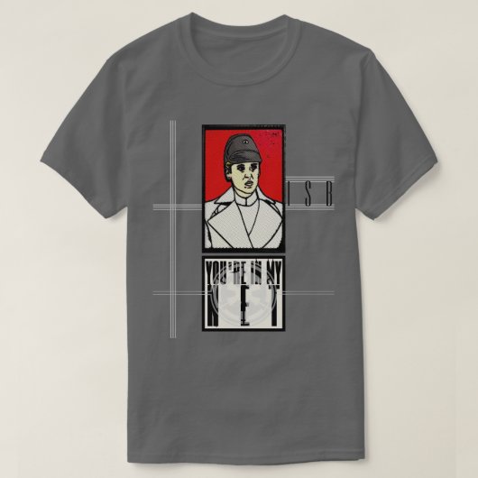 JE BENT IN MIJN NETWERK T-SHIRT (Design voorkant)