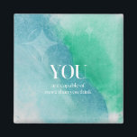 Je bent in staat Inspirerend citaatmagneet Magneet<br><div class="desc">Inspirerend citaatmagneet die zegt: "Je bent tot meer in staat dan je denkt."</div>