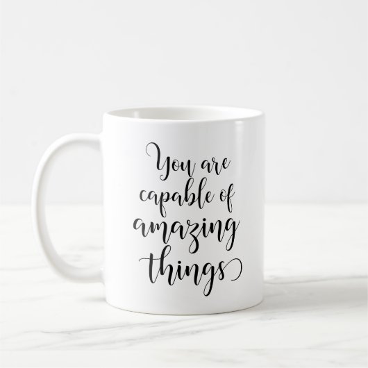 Je bent in staat om verbazingwekkende dingen te do koffiemok (Links)
