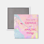 Je bent in staat om verbazingwekkende dingen te ma magneet (Voorkant / Achterkant)