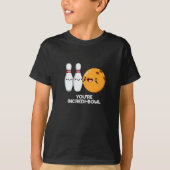 Je bent Incredi-bowl Funny Bowling Pun Dark BG T-shirt (Voorkant)