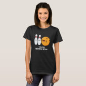 Je bent Incredi-bowl Funny Bowling Pun Dark BG T-shirt (Voorkant volledig)