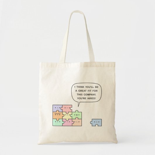 Je bent ingehuurd! tote bag (Voorkant)