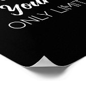 je bent je enige limiet poster (Hoek)