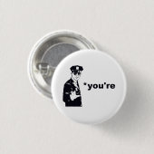 Je bent je Grammatische politie Ronde Button 3,2 Cm (Voorkant /achterkant)