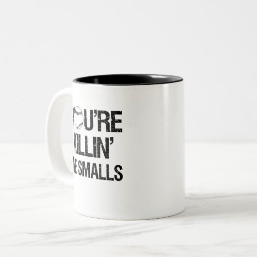 Je bent Killin'Me Smalls Funny mok (Voorkant links)