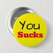 je bent klote ronde button 7,6 cm (Voorkant /achterkant)