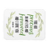 Je bent kostbaar in mijn ogen - Isaiah 43:4 Poster Magneet (Horizontaal)