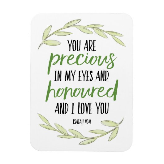 Je bent kostbaar in mijn ogen - Isaiah 43:4 Poster Magneet (Verticaal)