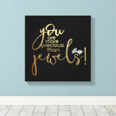 Je bent kostbaarder dan juwelen canvas afdruk (Insitu (Houten vloer))