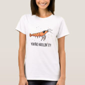 Je bent Krillin It Funny Krill Pun T-shirt (Voorkant)