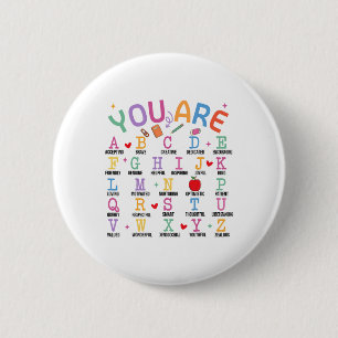 Je Bent Letters Alfabet Leer Abcs Inspiratie Te Ronde Button 5,7 Cm