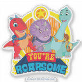 Je bent luidruchtig | Dino Ranch Sticker (Voorkant)