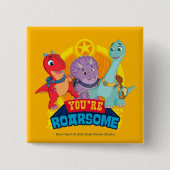 Je bent luidruchtig | Dino Ranch Vierkante Button 5,1 Cm (Voorkant)