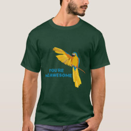 Je bent Macawesome T-shirt