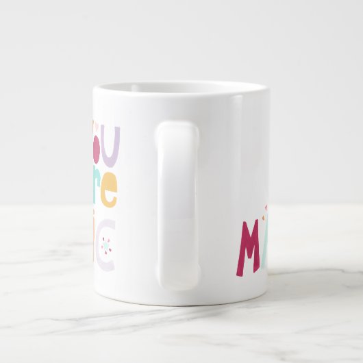 Je bent Magisch Grote Koffiekop (Achterkant)