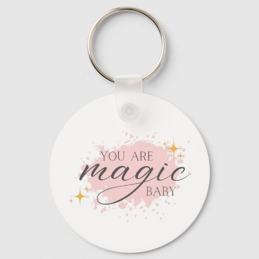 Je bent magisch positief bevestiging Sleutelhanger (Voorkant)