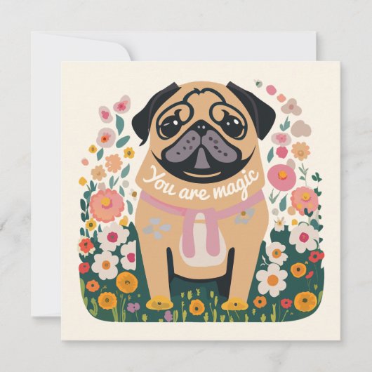 "Je bent magisch" Pug Boho Floral Wenskaart Feestdagenkaart (Voorkant)