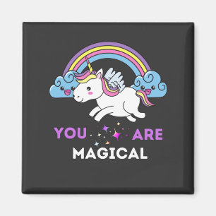 Je bent magisch Unicorn Magneet
