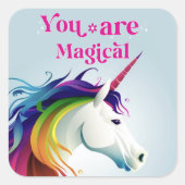 Je bent magisch vierkante sticker (Voorkant)