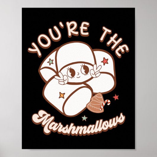 Je bent marshmallow van mijn warme cacao kerst ste poster (Voorkant)