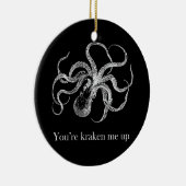 Je bent me aan het kraken. keramisch ornament (Rechts)