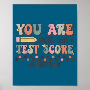 Je Bent Meer Dan Een Testscore Docent Testdag Moti Poster