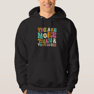 Je bent meer dan een testscore Groovy motivatie 1 Hoodie