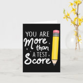 Je Bent Meer Dan Een Testscore Leraar Testdag Kaart (Gele Bloem)