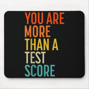 Je Bent Meer Dan Een Testscore Vintage Leraar Tes Muismat