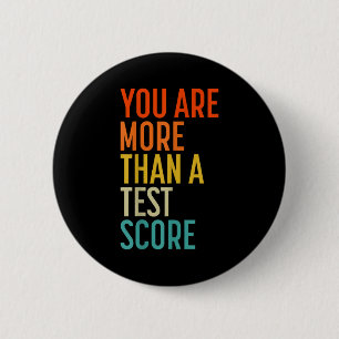 Je Bent Meer Dan Een Testscore Vintage Leraar Tes Ronde Button 5,7 Cm