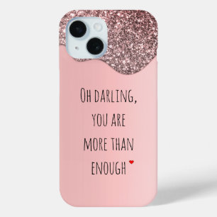 Je bent meer dan genoeg citaat iPhone 15 case
