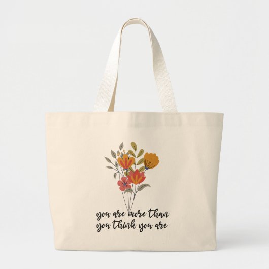 Je bent meer dan je denkt grote tote bag (Voorkant)