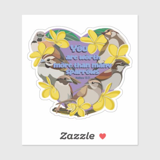 Je bent meer waard dan veel mussen sticker (Vel)