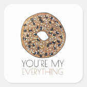 Je bent mijn 'Alles Bagel Breakfast Food Love' Vierkante Sticker (Voorkant)